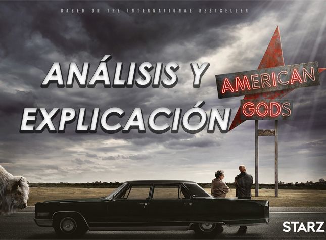 ANÁLISIS AMERICAN GODS 2