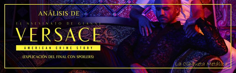 analisis american crime story el asesinato de gianni versace explicacion del final con spoilers
