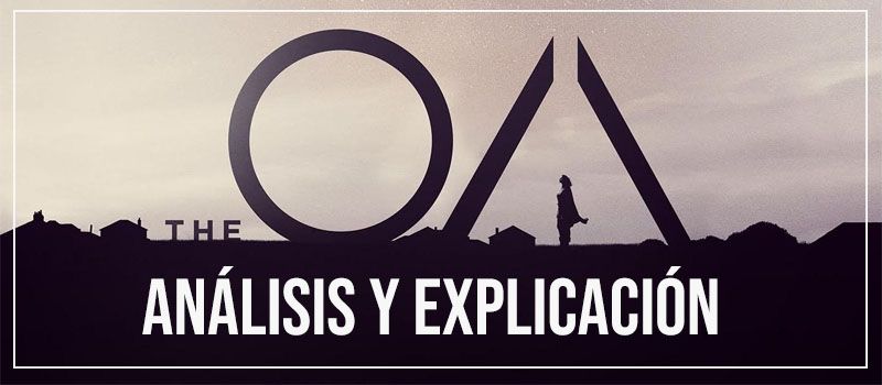 análisis 'The OA' de Netflix explicación del final con spoilers