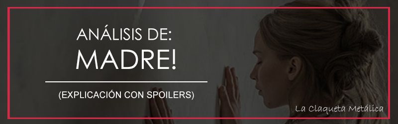análisis de madre! (explicación con spoilers) principal