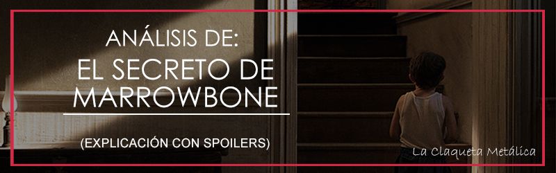 análisis y explicación de el secreto de marrowbone